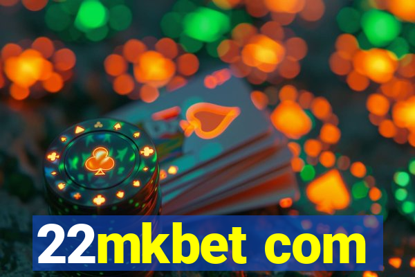 22mkbet com